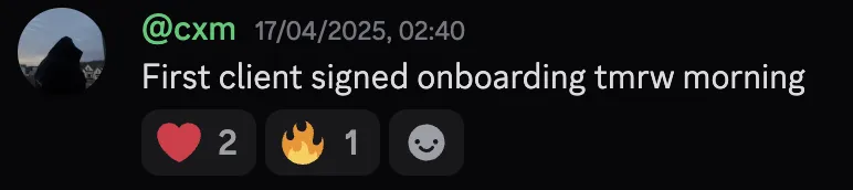 @cxm — first client signed, onboarding tomorrow morning